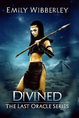 Divined (The Last Oracle, Book 3) by Emily Wibberley