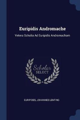 Euripidis Andromache by Euripides