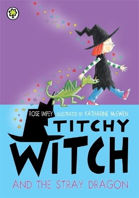 Titchy Witch And The Stray Dragon book