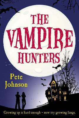 The The Vampire Hunters by Pete Johnson