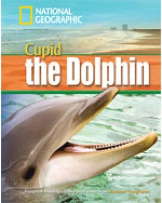 A Dolphin Named Cupid: Footprint Reading Library 1600 book