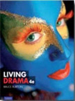 Living Drama by Bruce Burton