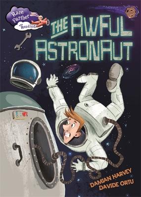 Race Further with Reading: The Awful Astronaut book