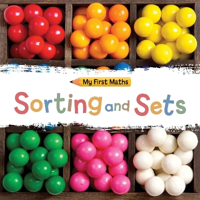 My First Maths: Sorting and Sets book