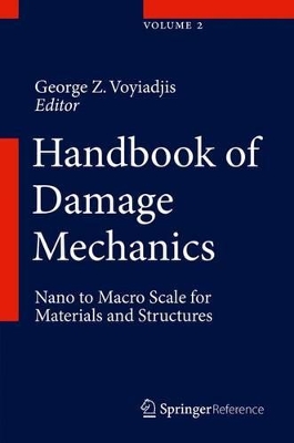 Handbook of Damage Mechanics by George Z. Voyiadjis