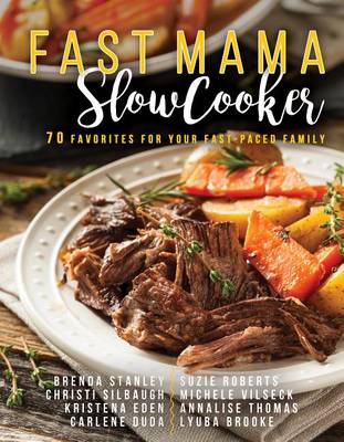 Fast Mama, Slow Cooker book