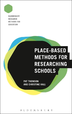 Place-Based Methods for Researching Schools book