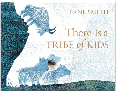 There Is a Tribe of Kids book