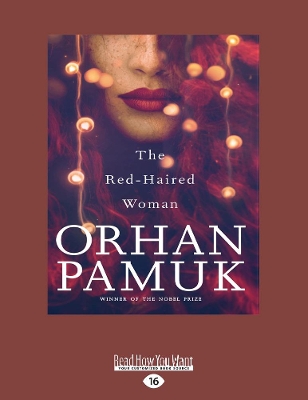 The Red-Haired Woman by Orhan Pamuk