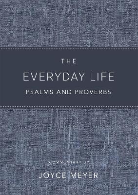 The Everyday Life Psalms and Proverbs, Platinum: The Power of God's Word for Everyday Living book