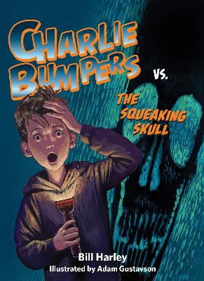 Charlie Bumpers vs. the Squeaking Skull book