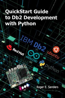 QuickStart Guide to Db2 Development with Python book