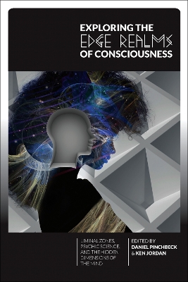 Exploring The Edge Realms Of Consciousness book