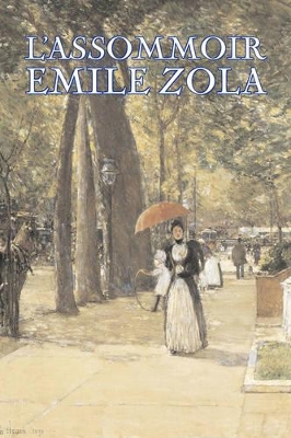 L'Assommoir by Emile Zola, Fiction, Literary, Classics book