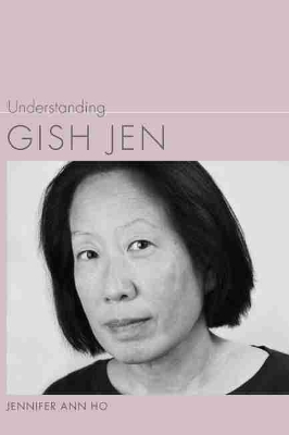 Understanding Gish Jen book