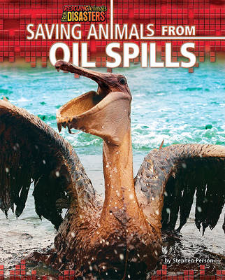 Saving Animals from Oil Spills book