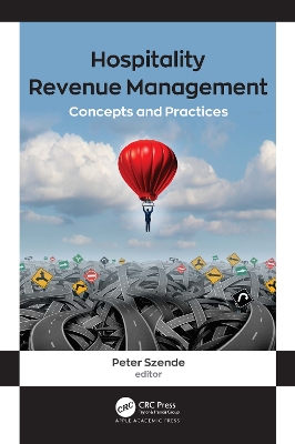 Hospitality Revenue Management: Concepts and Practices book