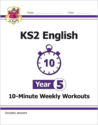 New KS2 English 10-Minute Weekly Workouts - Year 5 book