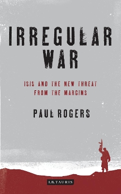 Irregular War by Paul Rogers