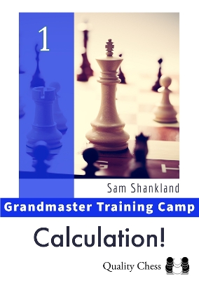 Calculation!: Grandmaster Training Camp 1 book