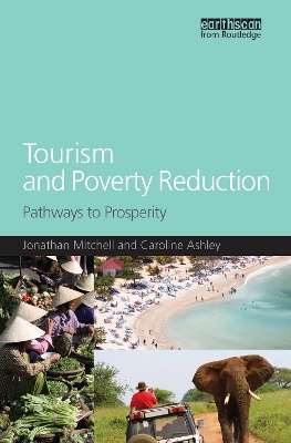 Tourism and Poverty Reduction by Caroline Ashley