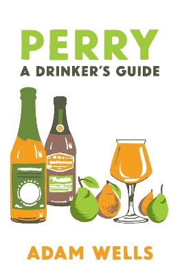 Perry: a drinker's guide: 2024 book