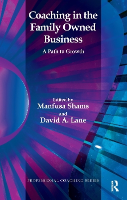 Coaching in the Family Owned Business by David A. Lane