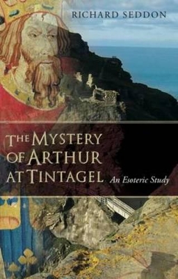 Mystery of Arthur at Tintagel book