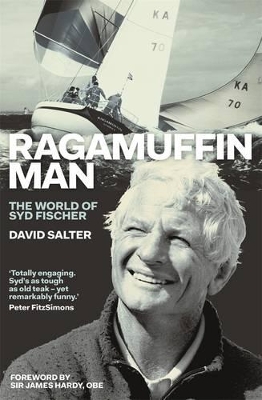 Ragamuffin Man: The World of Syd Fischer book