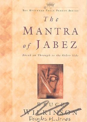 The Mantra of Jabez: Break on Through to the Other Side book