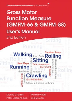 Gross Motor Function Measure (Gmfm-66 & Gmfm-88) User's Manual, 2E book