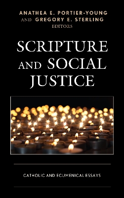 Scripture and Social Justice by Anathea E. Portier-Young