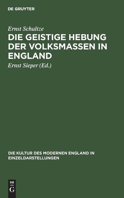 Die Geistige Hebung Der Volksmassen in England book