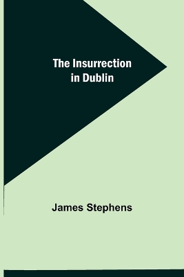 The Insurrection in Dublin book