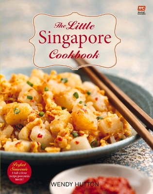 The Little Singapore Cookbook book