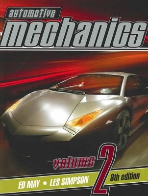 Automotive Mechanics 8e Volume 2 by Ed May