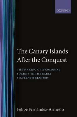 Canary Islands after the Conquest book