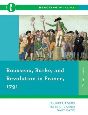 Rousseau, Burke, and Revolution in France, 1791 book