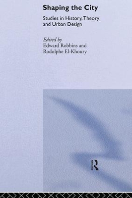Shaping the City by Rodolphe El-Khoury