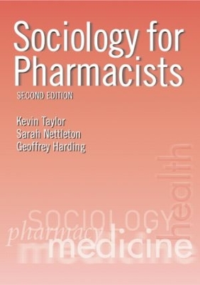 Sociology for Pharmacists by Kevin M. G. Taylor