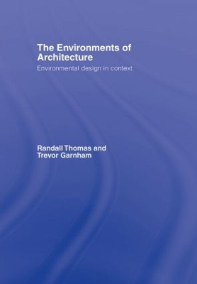 Environments of Architecture by Randall Thomas