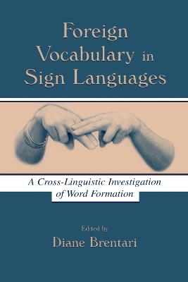 Foreign Vocabulary in Sign Languages book