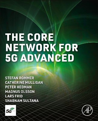 The Core Network for 5G Advanced book