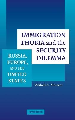 Immigration Phobia and the Security Dilemma book