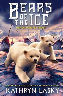 The Den of Forever Frost (Bears of the Ice #2) book
