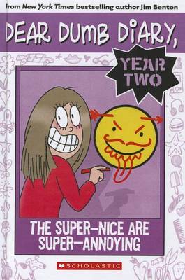 The Super-Nice Are Super-Annoying by Jim Benton