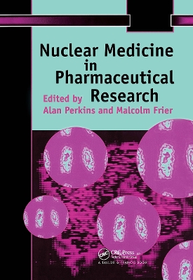Nuclear Medicine in Pharmaceutical Research by M Frier