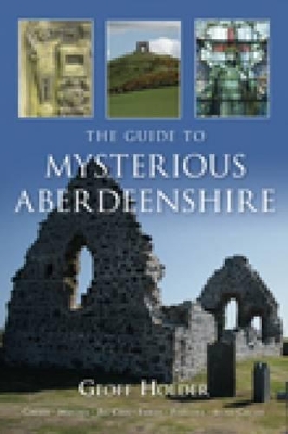 Guide to Mysterious Aberdeenshire book