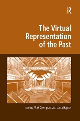 The Virtual Representation of the Past by Mark Greengrass