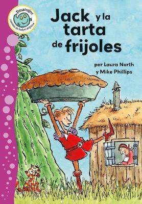 Jack Y La Tarta de Frijoles (Jack and the Bean Pie) by Laura North